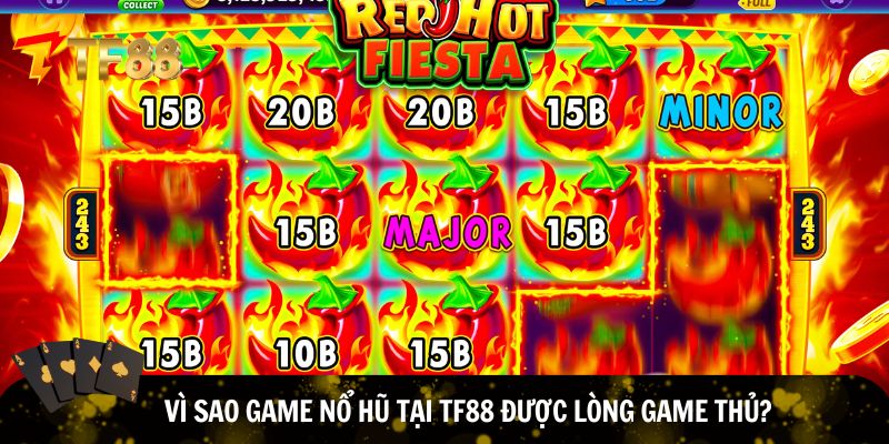 Game nổ hũ tại TF88 rất được lòng game thủ