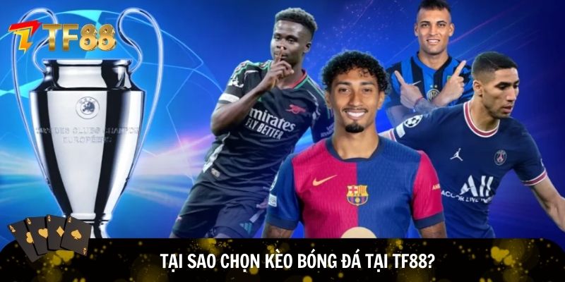 Bắt kèo bóng đá đến ngay TF88