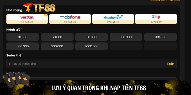 Một số lưu ý quan trọng khi nạp tiền TF88: